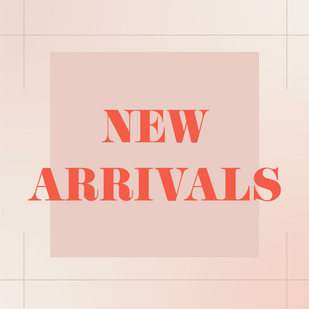 New Arrivals